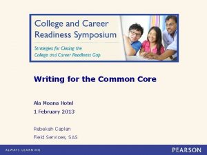 Writing for the Common Core Ala Moana Hotel