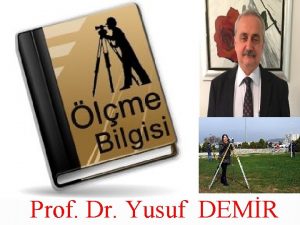 Prof Dr Yusuf DEMR lme Bilgisi Ders Program