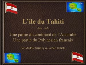 Lile du Tahiti Une partie du continent de