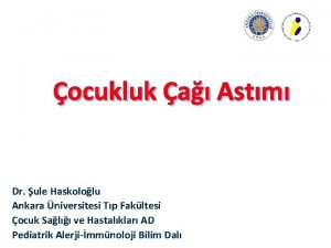 ocukluk a Astm Dr ule Haskololu Ankara niversitesi