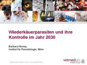 Wiederkuerparasiten und ihre Kontrolle im Jahr 2030 Barbara