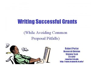 Writing Successful Grants While Avoiding Common Proposal Pitfalls