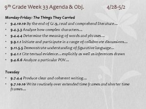 9 th Grade Week 33 Agenda Obj 428