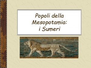 Popoli della Mesopotamia i Sumeri Linea del tempo