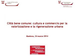 Citt bene comune cultura e commercio per la