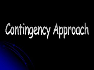 What is Contingency From Websters Dictionary Something likely