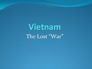 Vietnam The Lost War Why Revolution turns into