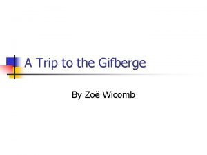 A Trip to the Gifberge By Zo Wicomb