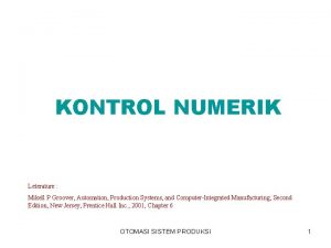 KONTROL NUMERIK Leterature Mikell P Groover Automation Production