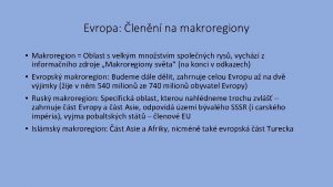 Evropa lenn na makroregiony Makroregion Oblast s velkm