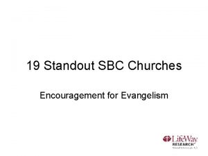 19 Standout SBC Churches Encouragement for Evangelism Standout