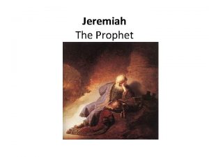 Jeremiah The Prophet Jeremiah Author Jeremiah Content and