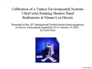Calibration of a Yankee Environmental Systems Ultra Violet