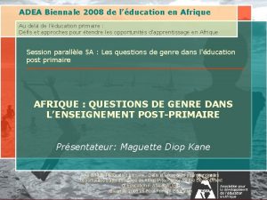 ADEA Biennale 2008 de lducation en Afrique Au