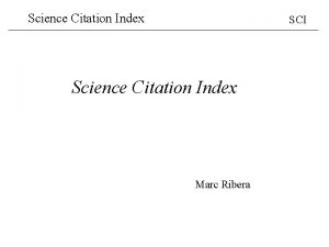 Science Citation Index SCI Science Citation Index Marc