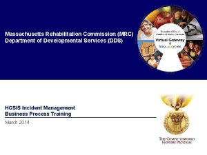 Massachusetts Rehabilitation Commission MRC Department of Developmental Services