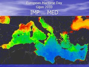 European Maritime Day Gijon 2010 IMP MED LEVELS