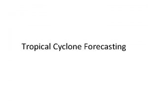 Tropical Cyclone Forecasting Hadley Cell Circulation and the