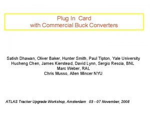 Plug In Card with Commercial Buck Converters Satish