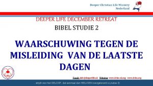 Deeper Christian Life Ministry Nederland DEEPER LIFE DECEMBER