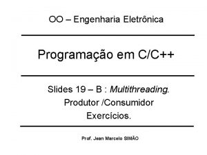 OO Engenharia Eletrnica Programao em CC Slides 19