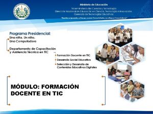 MDULO FORMACIN DOCENTE EN TIC PRESENTACIN El proceso
