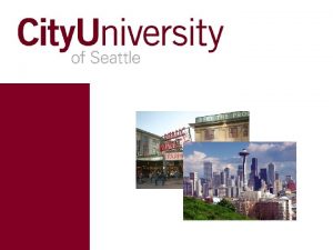 City Us Seattle Campus Where is Seattle Seattle