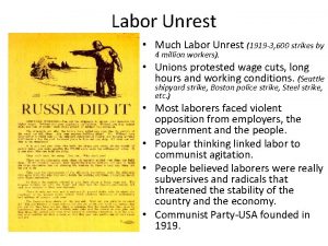 Labor Unrest Much Labor Unrest 1919 3 600