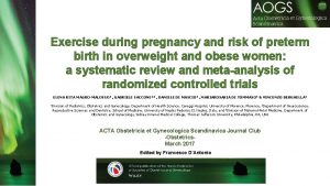 Exercise during pregnancy and risk of preterm birth