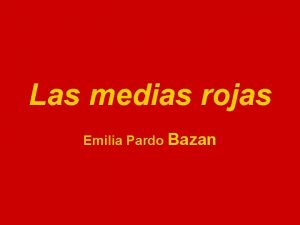 Las medias rojas Emilia Pardo Bazan Emilia Pardo