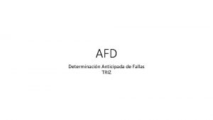 AFD Determinacin Anticipada de Fallas TRIZ Determinacin Anticipada