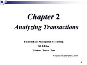 Chapter 2 Analyzing Transactions Financial and Managerial Accounting