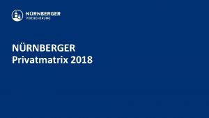 NRNBERGER Privatmatrix 2018 Privatmatrix 2018 Zugang NRNBERGER Portal