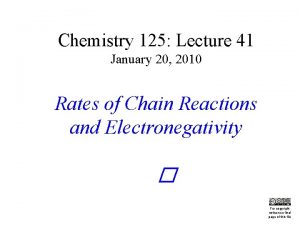 Chemistry 125 Lecture 41 January 20 2010 Rates