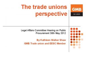 The trade unions perspective Legal Affairs Committee Hearing