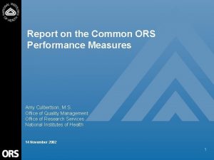 Report on the Common ORS Performance Measures Amy