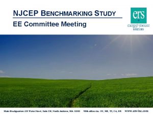 NJCEP BENCHMARKING STUDY EE Committee Meeting Main Headquarters