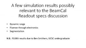 A few simulation results possibly relevant to the