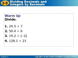 Decimals and 3 5 Dividing Integers by Decimals