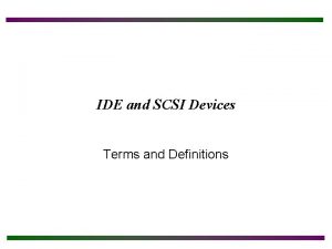 IDE and SCSI Devices Terms and Definitions Chapter