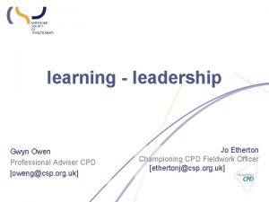 learning leadership Gwyn Owen Professional Adviser CPD owengcsp