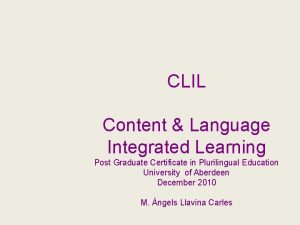 CLIL Content Language Integrated Learning Post Graduate Certificate