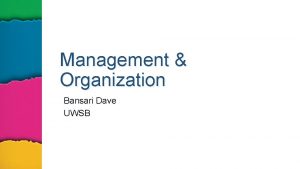 Management Organization Bansari Dave UWSB Bill Gates Microsoft