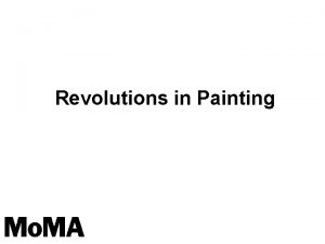Revolutions in Painting Why might an artist choose