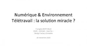 Numrique Environnement Tltravail la solution miracle Franoise BERTHOUD