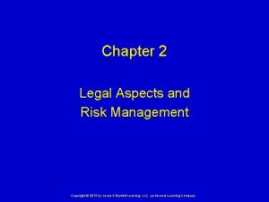 Chapter 2 Legal Aspects and Risk Management Copyright