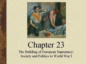 Chapter 23 The Building of European Supremacy Society