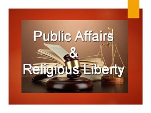 Public Affairs Religious Liberty v STRATEGIC GOALS Mission