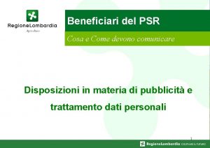 Beneficiari del PSR Cosa e Come devono comunicare