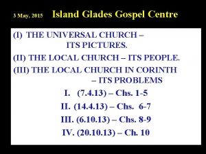 3 May 2015 Island Glades Gospel Centre I